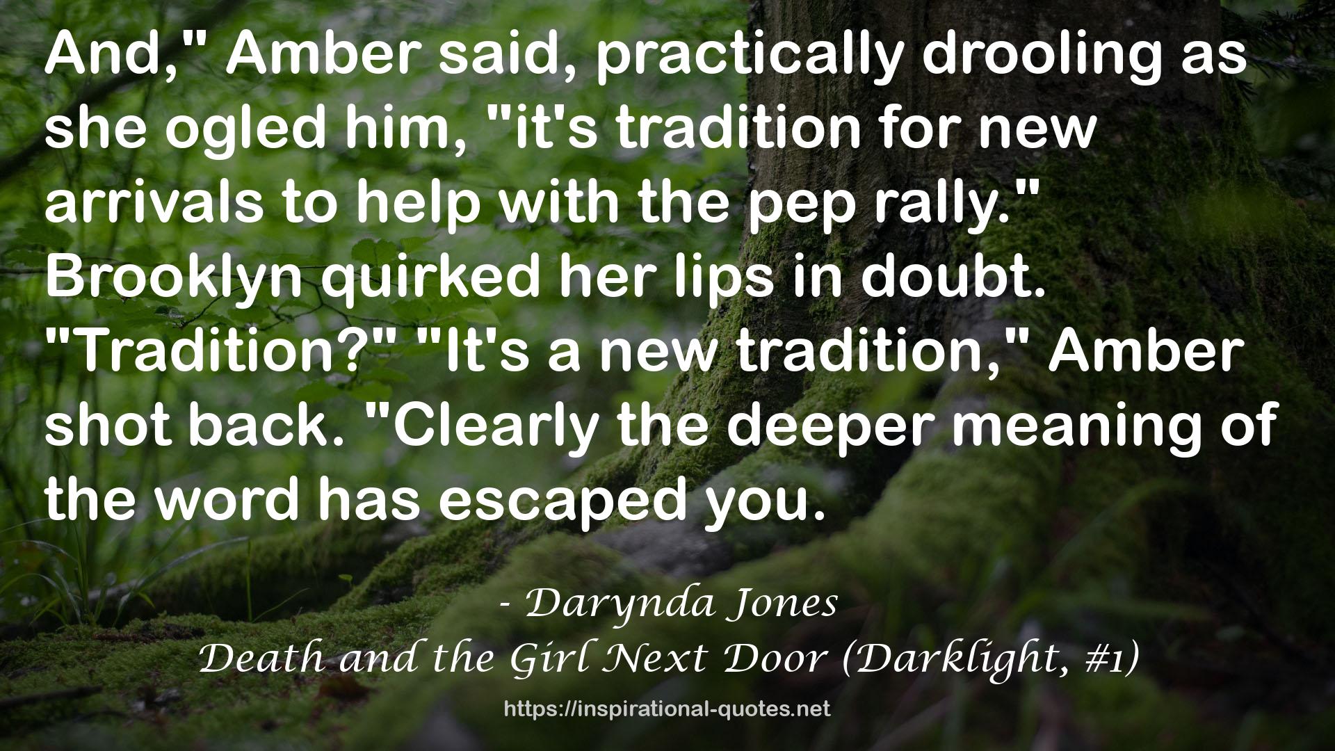 Death and the Girl Next Door (Darklight, #1) QUOTES