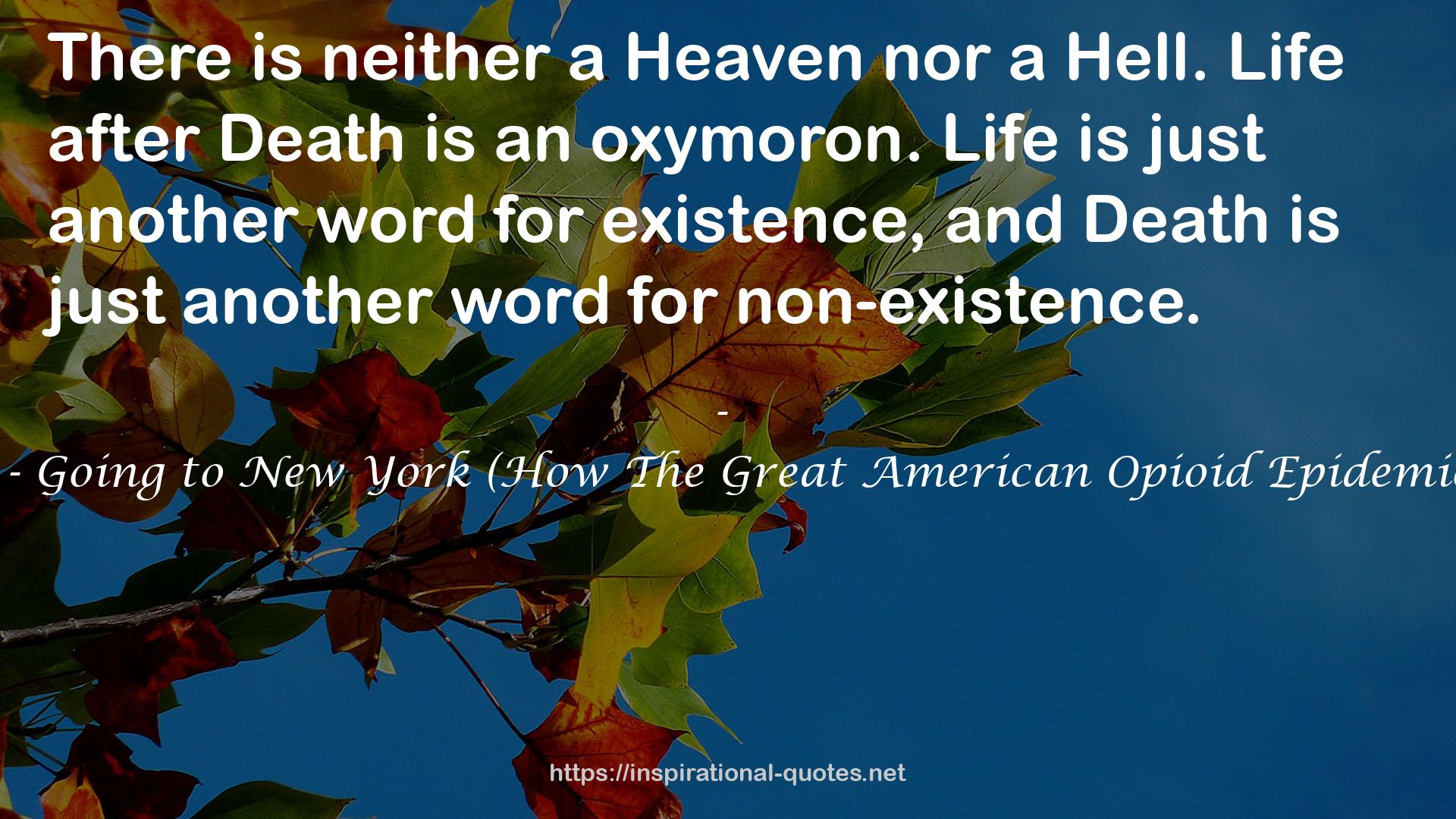 neither a Heaven  QUOTES