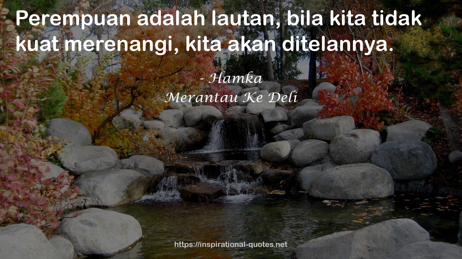 Merantau Ke Deli QUOTES