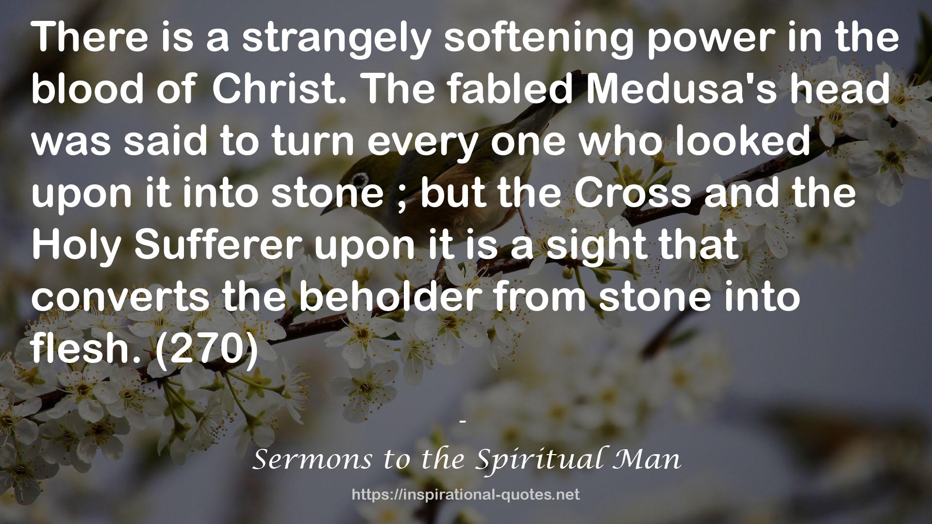Sermons to the Spiritual Man QUOTES