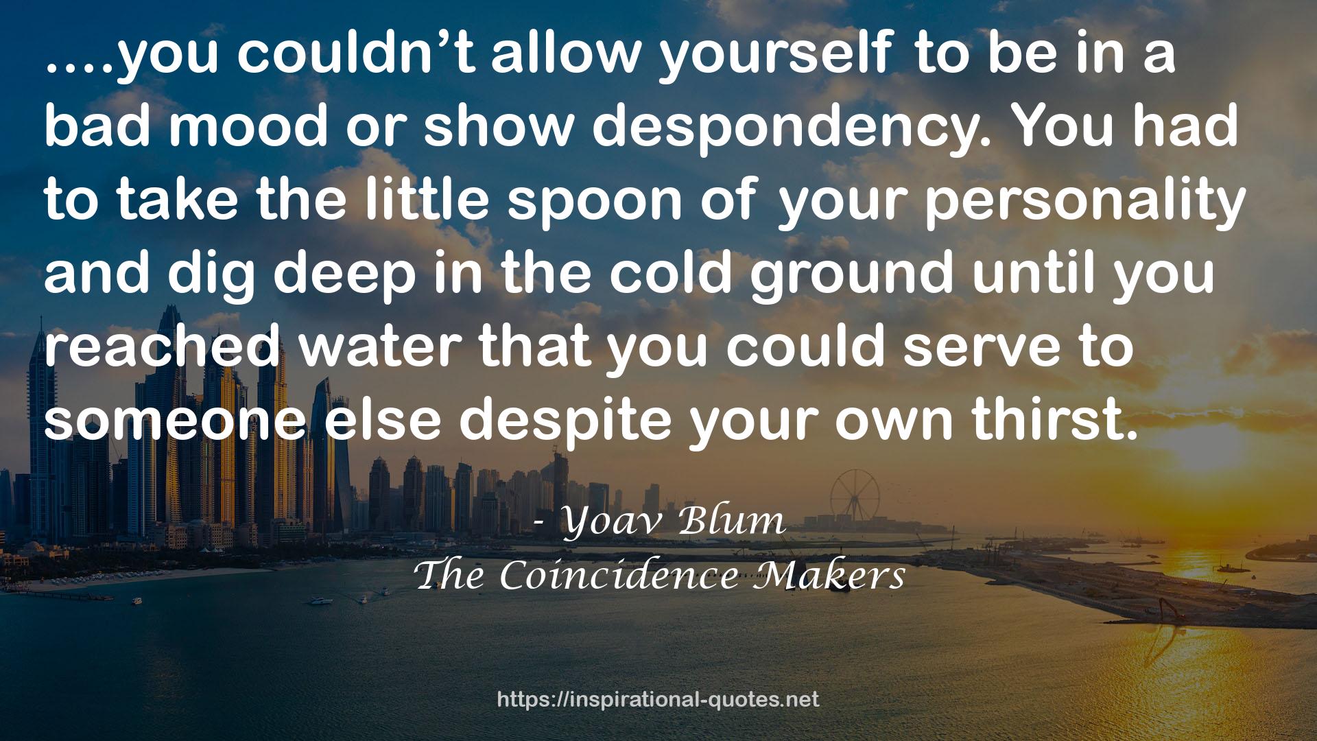 The Coincidence Makers QUOTES