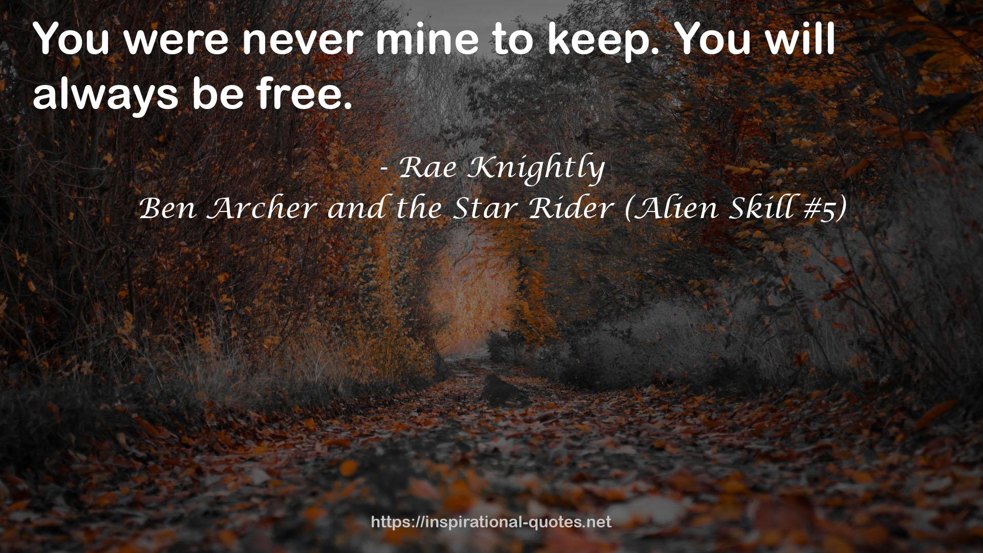 Ben Archer and the Star Rider (Alien Skill #5) QUOTES