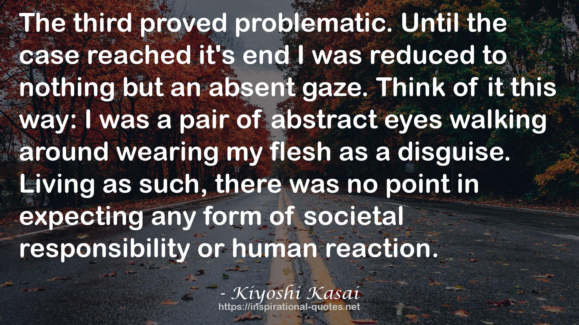 Kiyoshi Kasai QUOTES