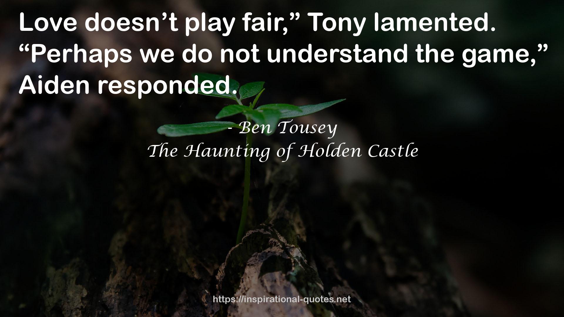 The Haunting of Holden Castle QUOTES