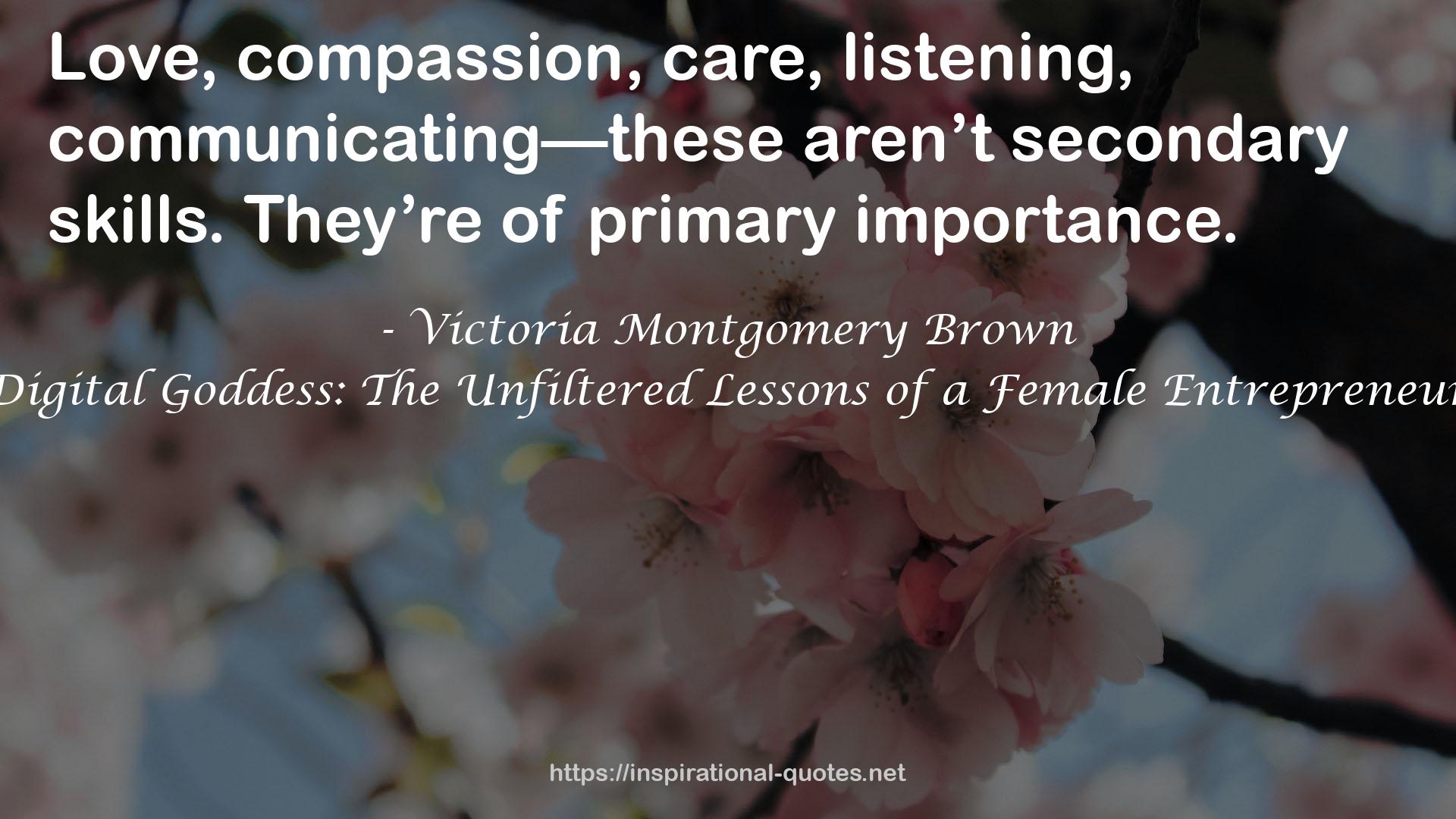 Victoria Montgomery Brown QUOTES