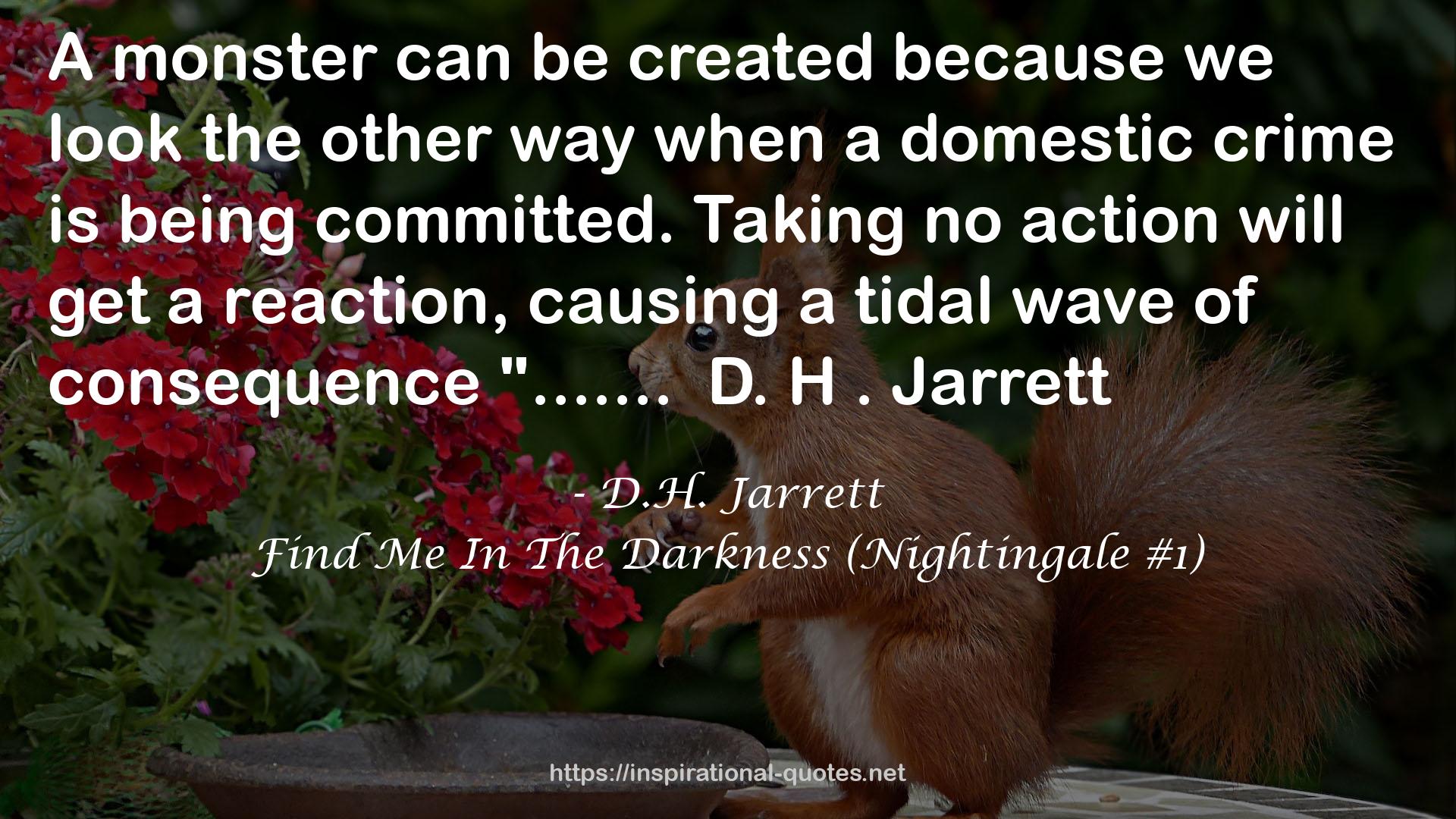 D.H. Jarrett QUOTES