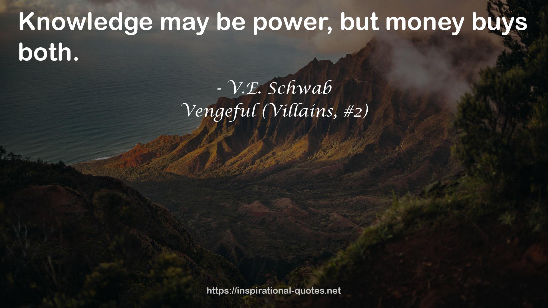 Vengeful (Villains, #2) QUOTES