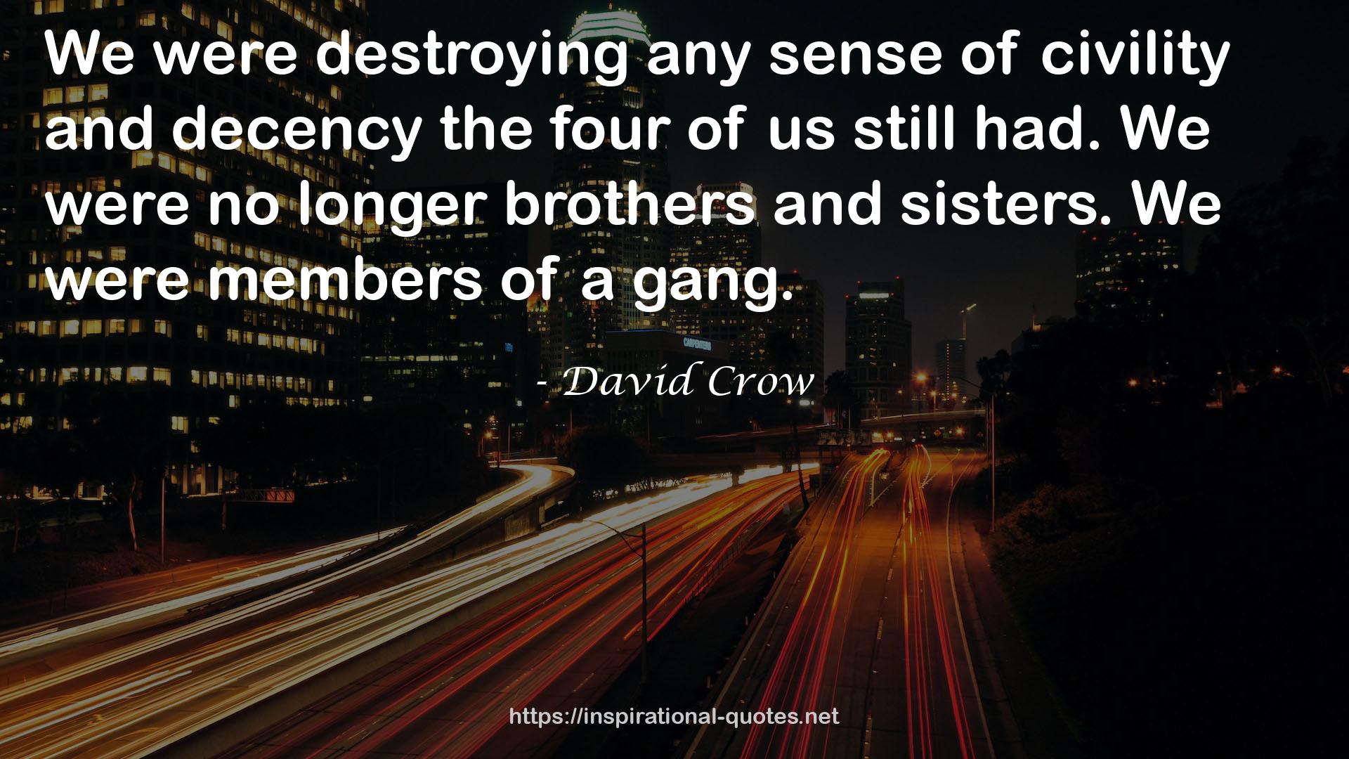 David Crow QUOTES