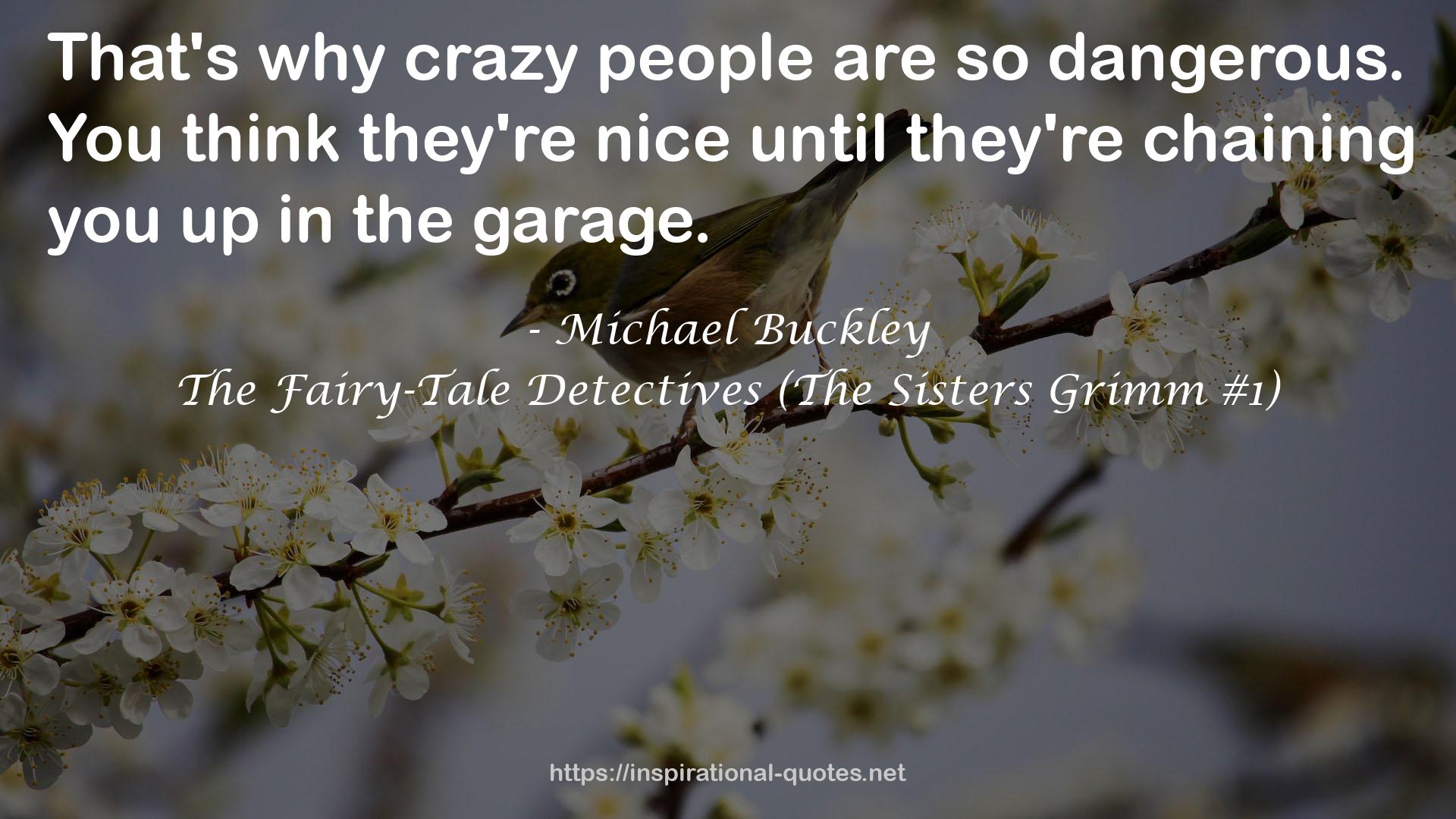 The Fairy-Tale Detectives (The Sisters Grimm #1) QUOTES