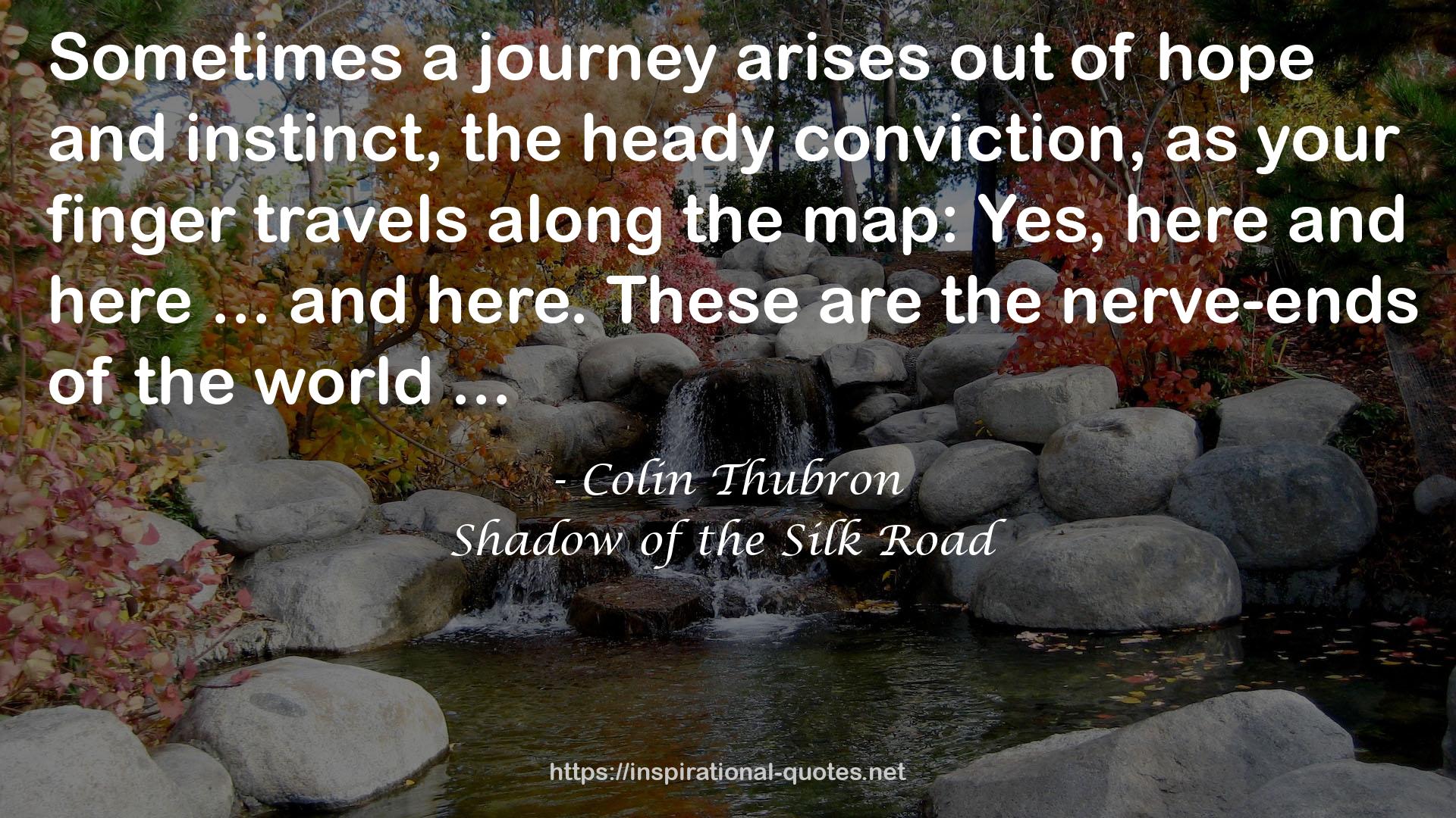 Shadow of the Silk Road QUOTES