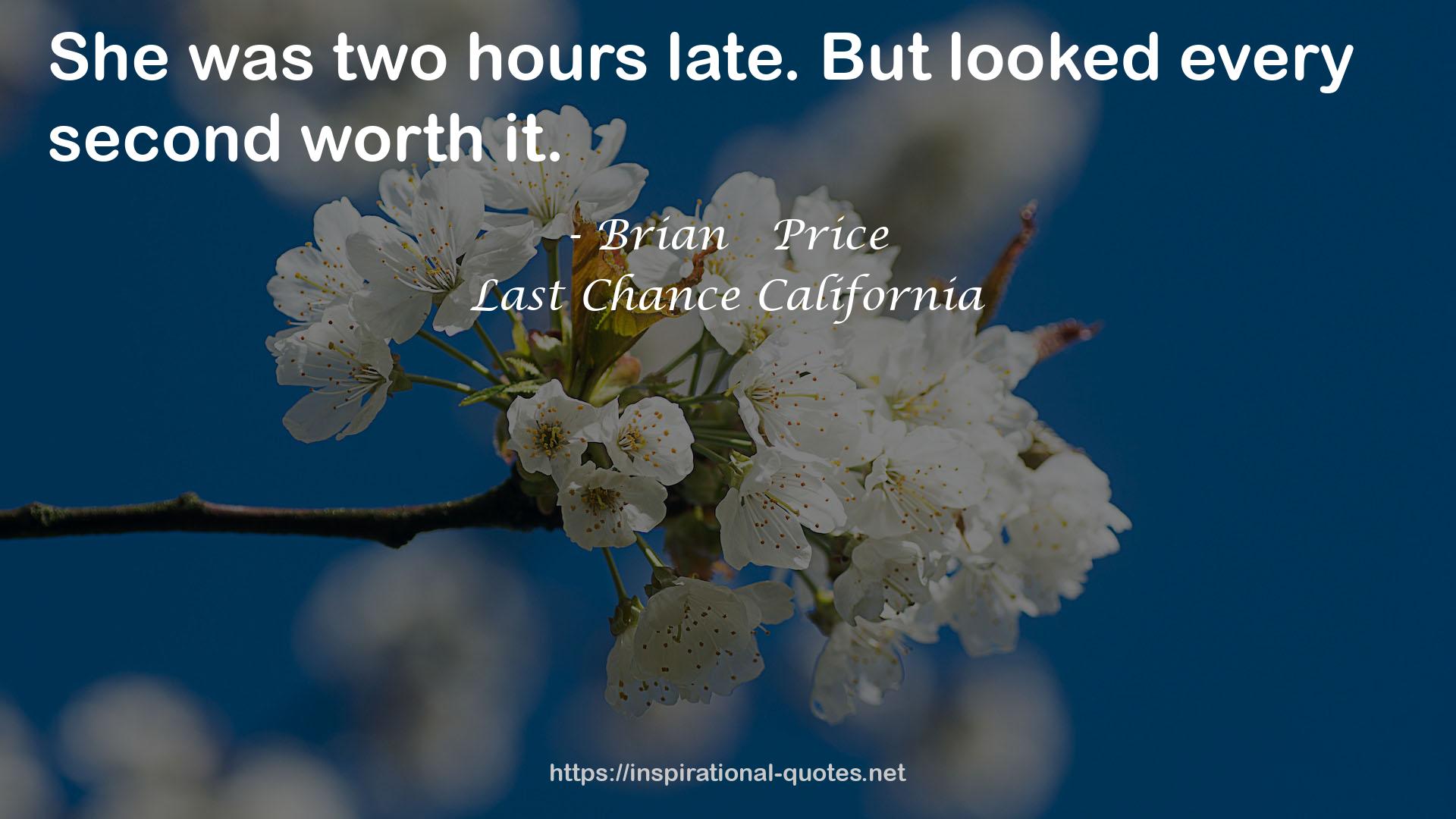 Last Chance California QUOTES