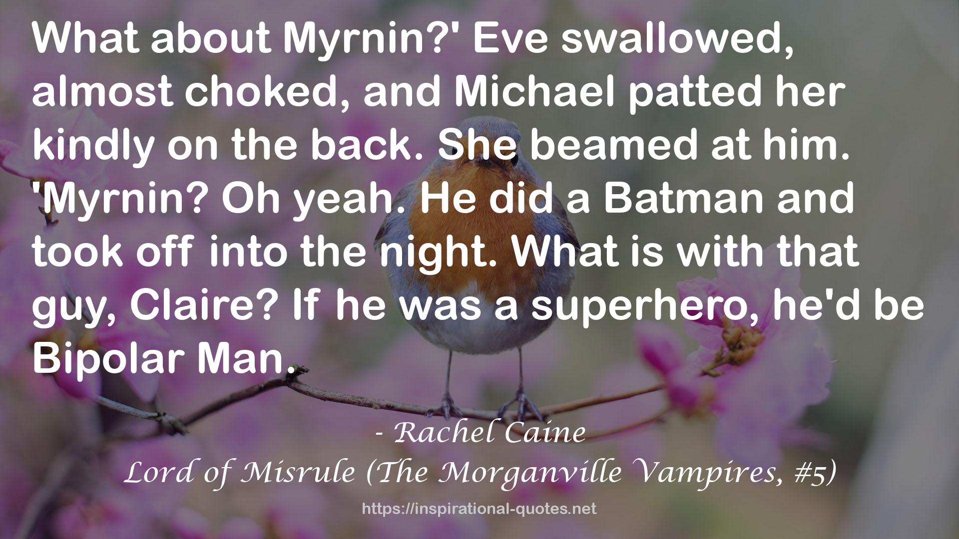 Lord of Misrule (The Morganville Vampires, #5) QUOTES