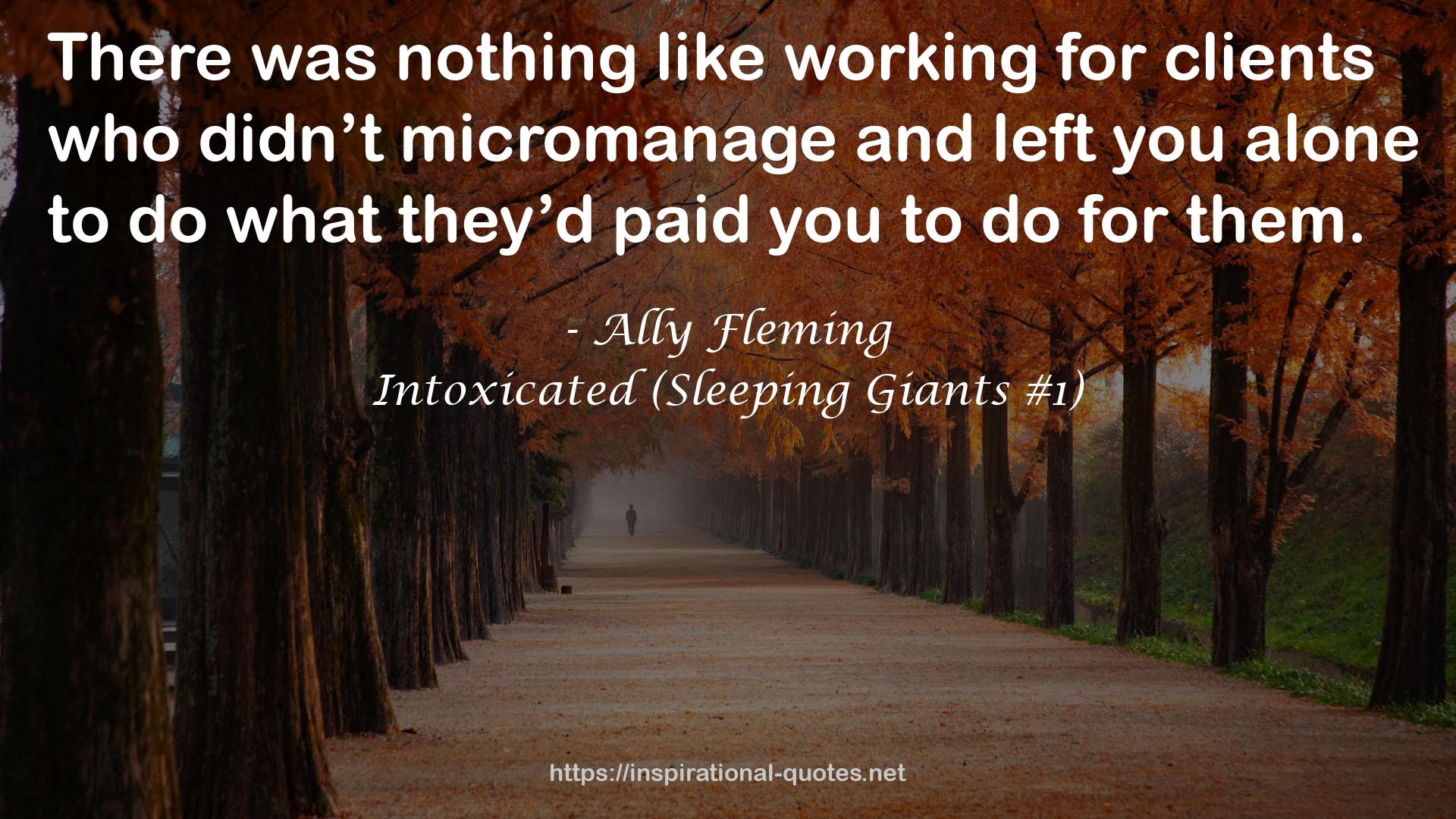 Intoxicated (Sleeping Giants #1) QUOTES