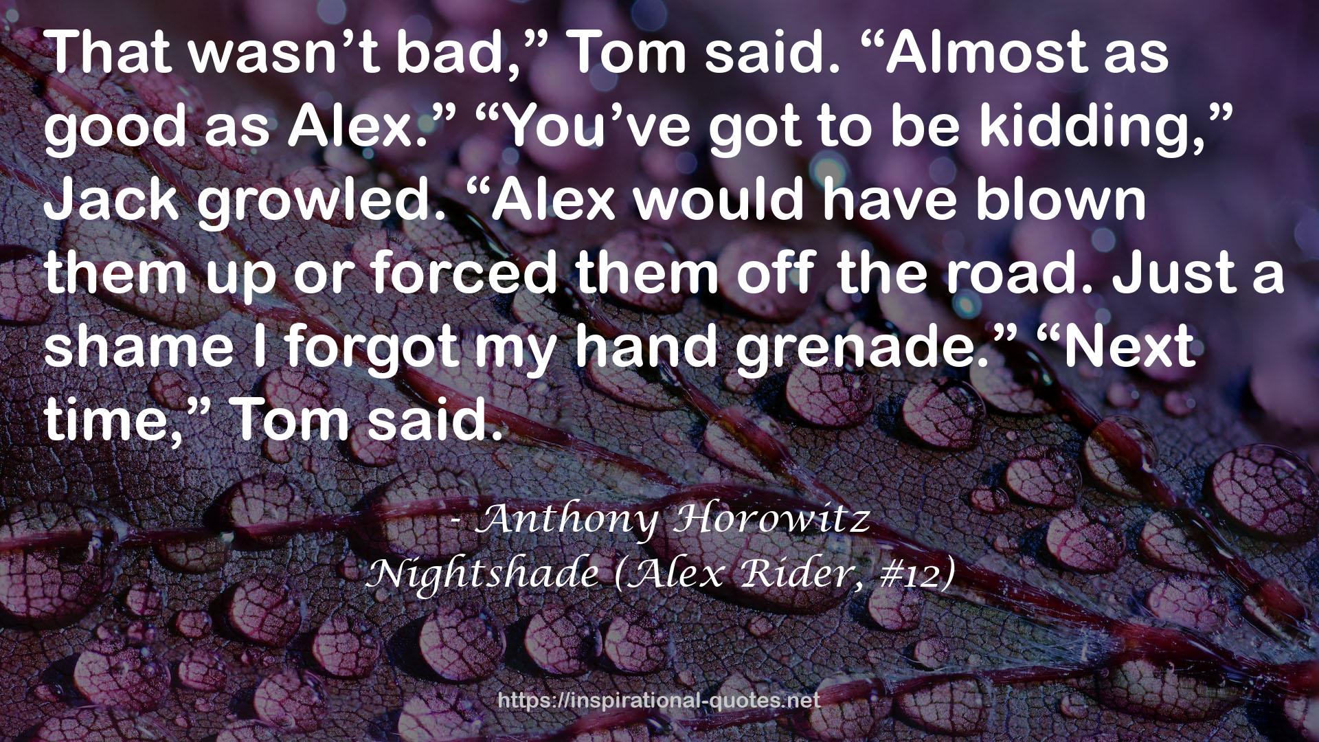 Nightshade (Alex Rider, #12) QUOTES