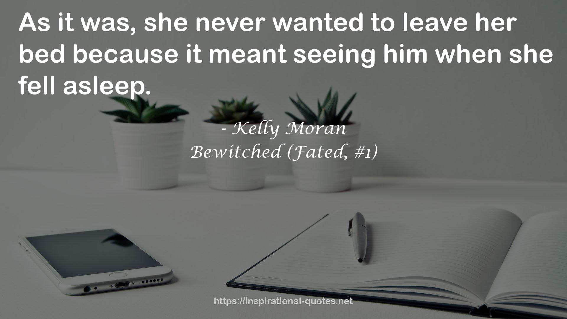 Bewitched (Fated, #1) QUOTES