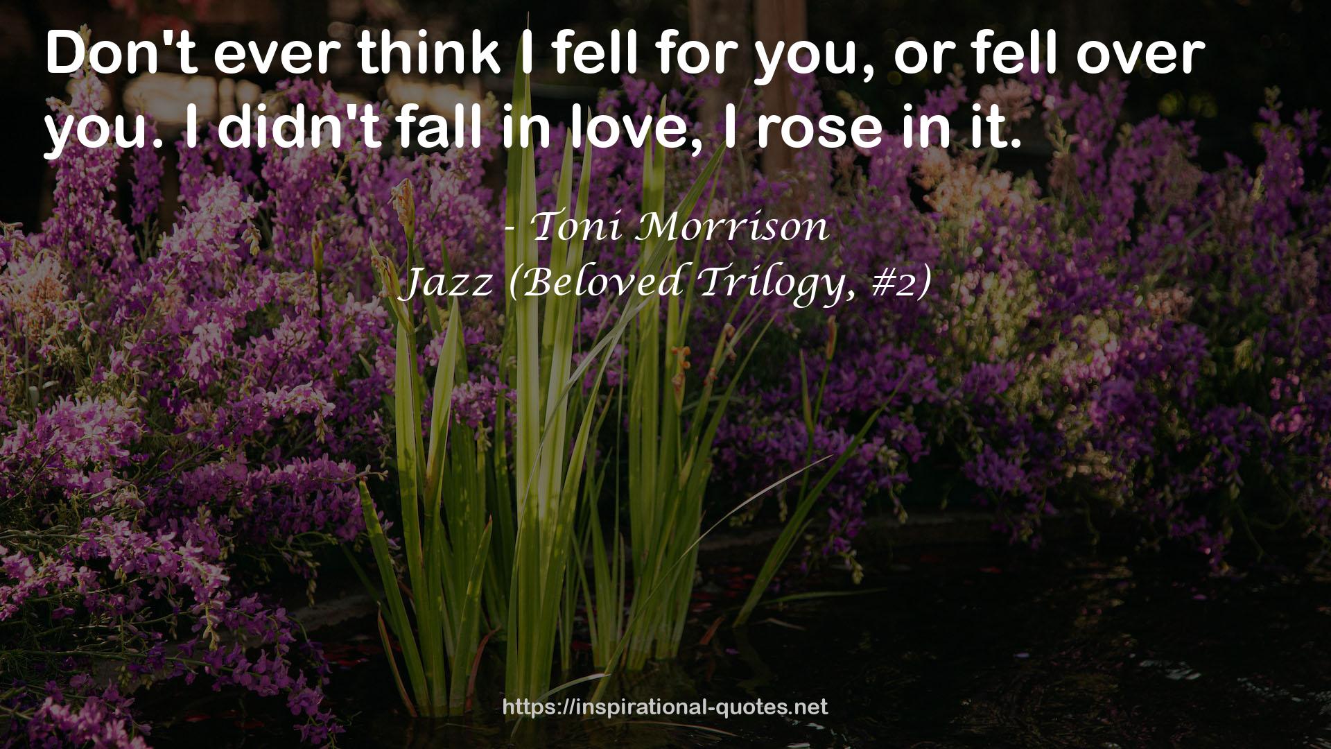 Jazz (Beloved Trilogy, #2) QUOTES