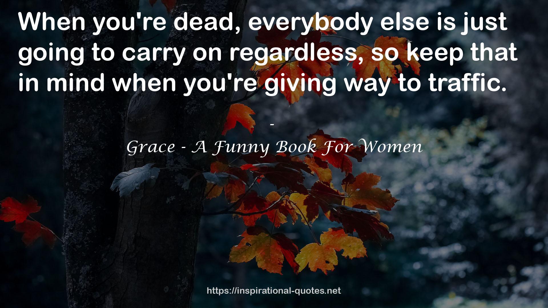 Grace - A Funny Book For Women QUOTES