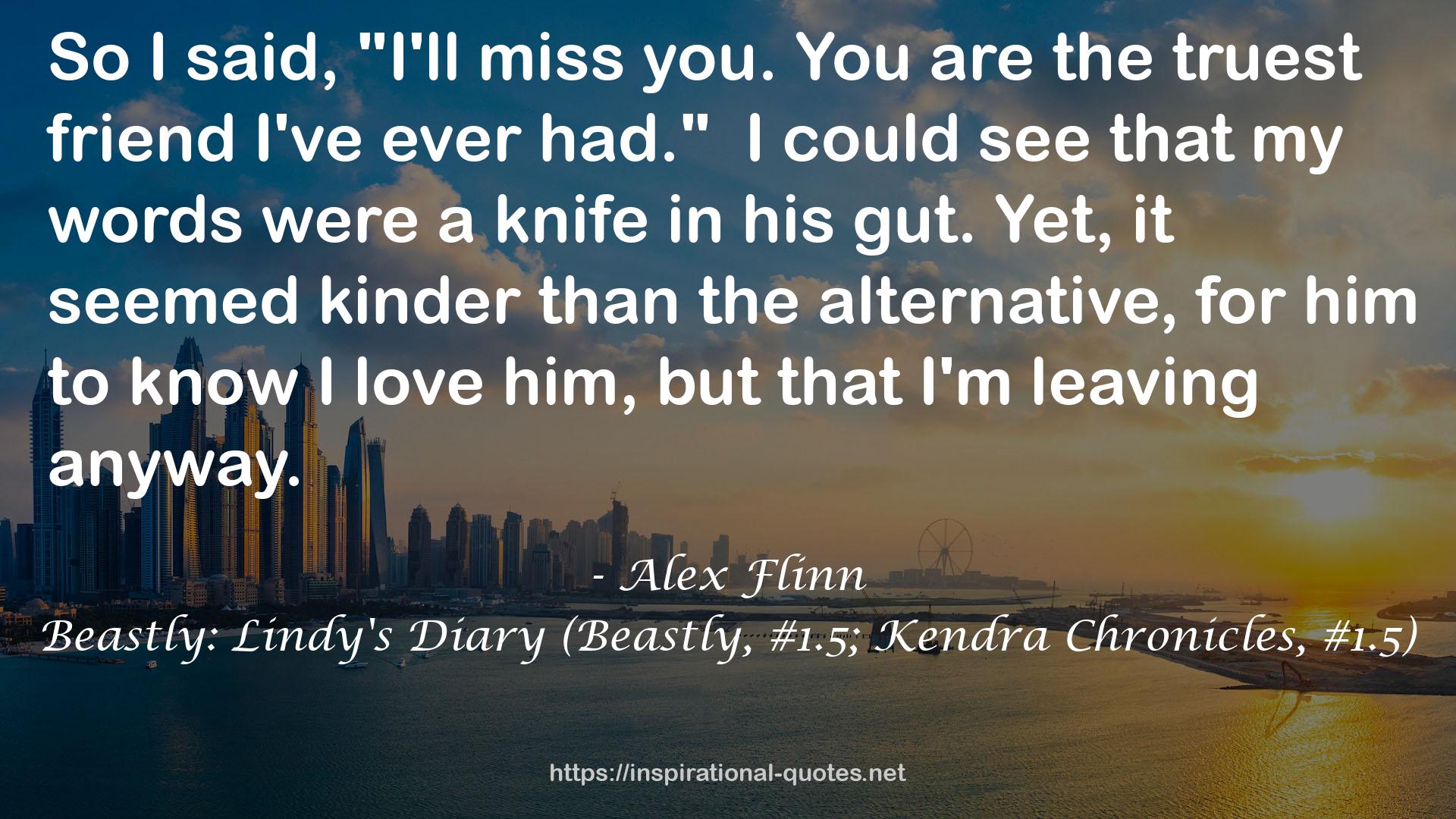 Beastly: Lindy's Diary (Beastly, #1.5; Kendra Chronicles, #1.5) QUOTES