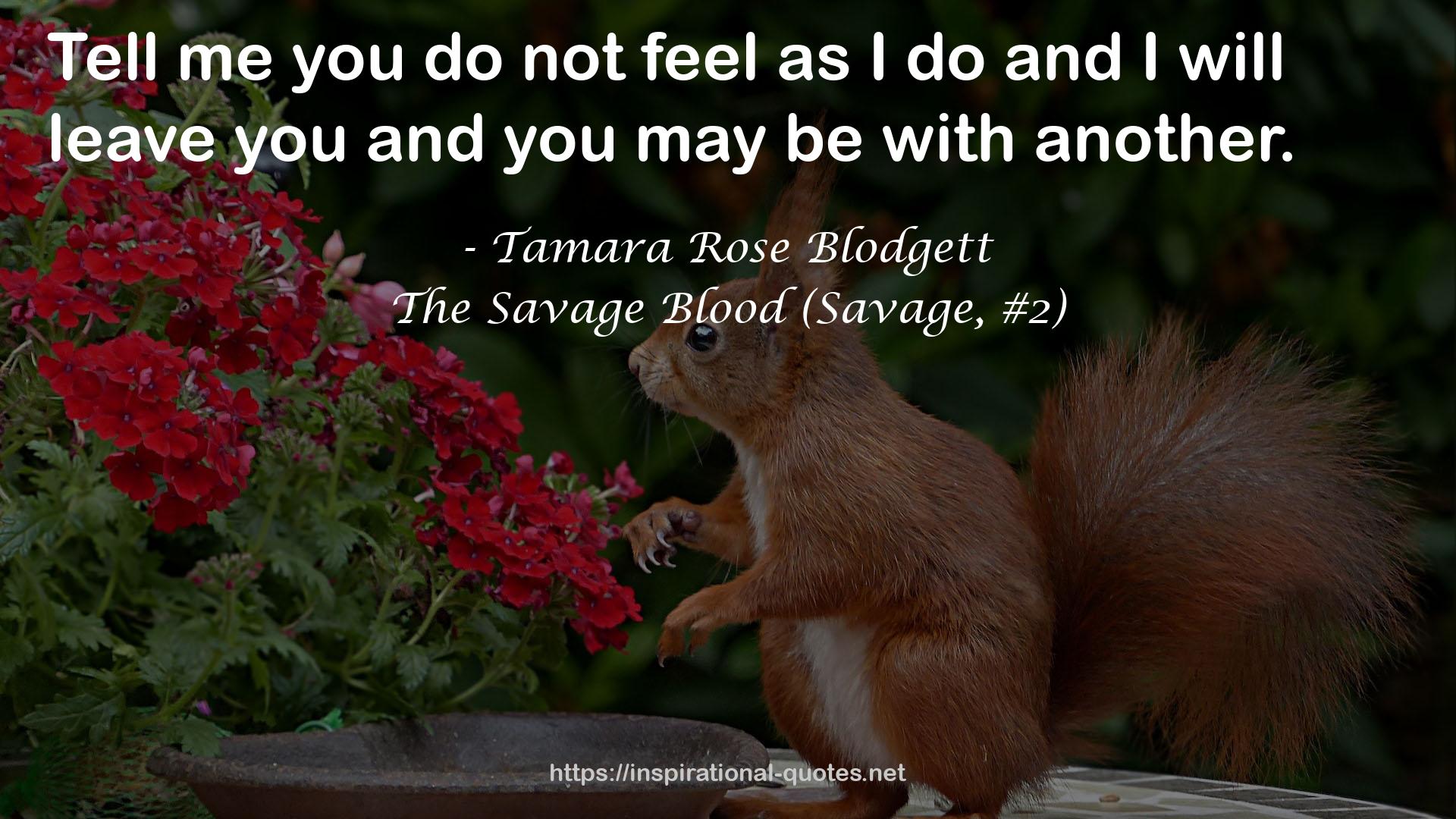 The Savage Blood (Savage, #2) QUOTES