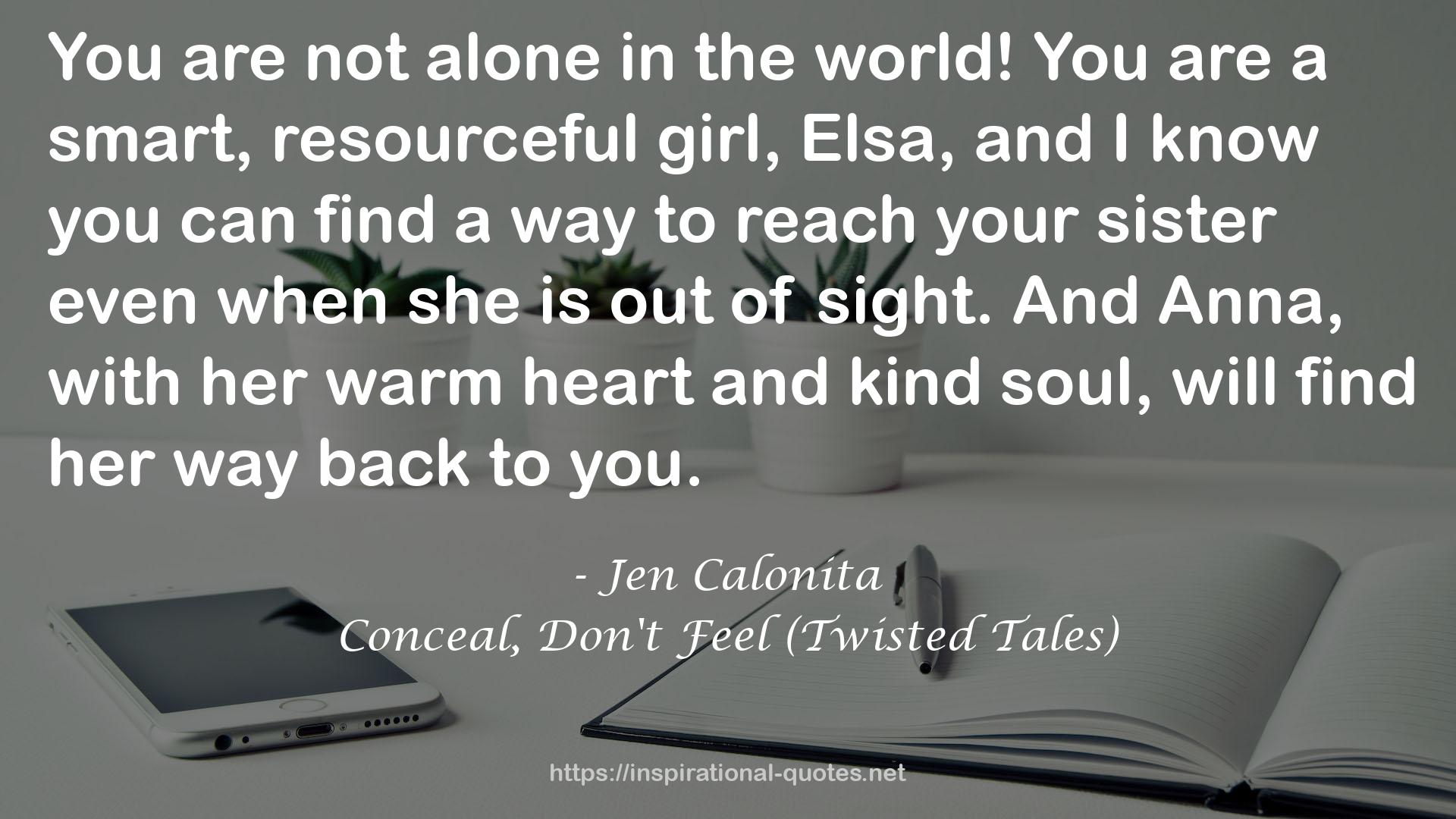 Conceal, Don't Feel (Twisted Tales) QUOTES