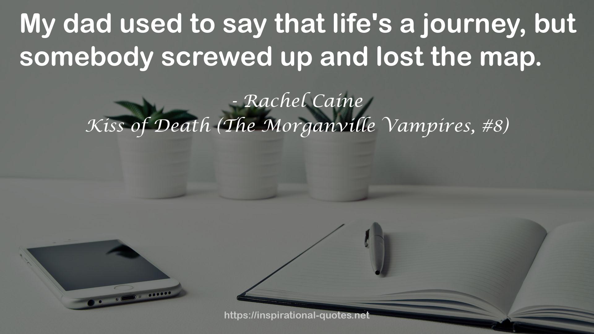 Kiss of Death (The Morganville Vampires, #8) QUOTES