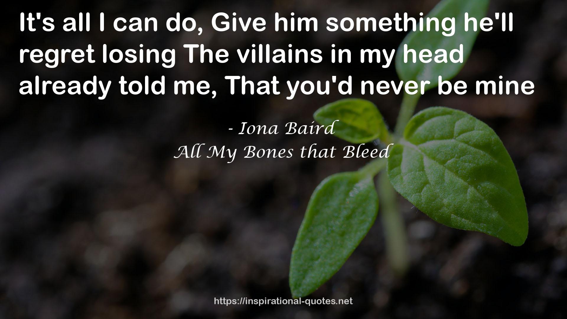 All My Bones that Bleed QUOTES