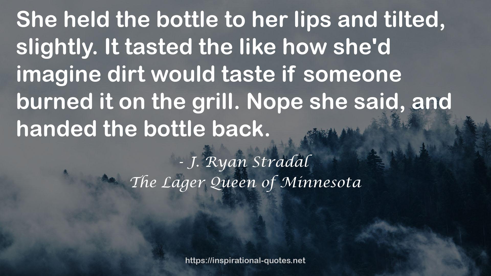 The Lager Queen of Minnesota QUOTES