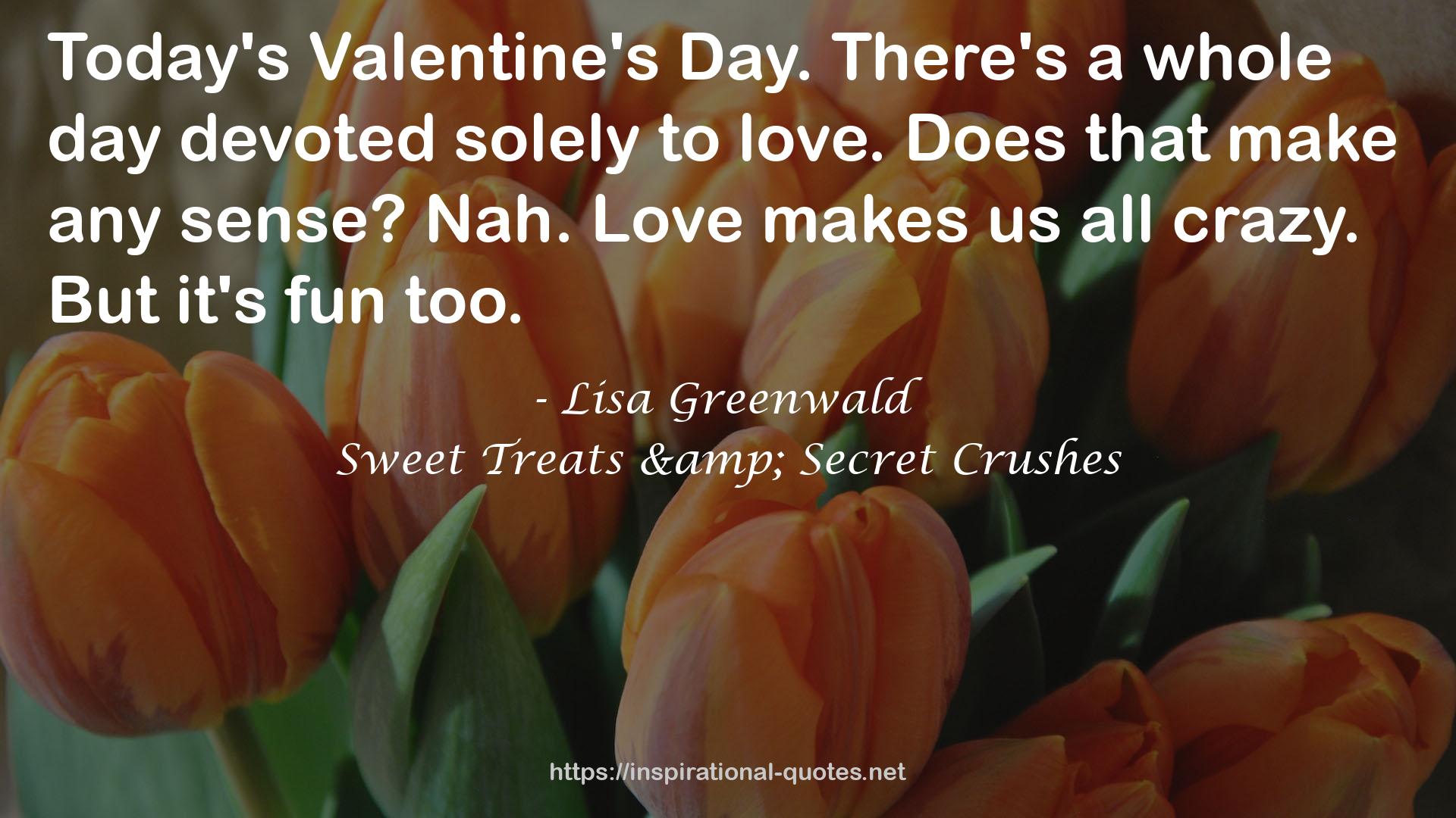 Sweet Treats & Secret Crushes QUOTES