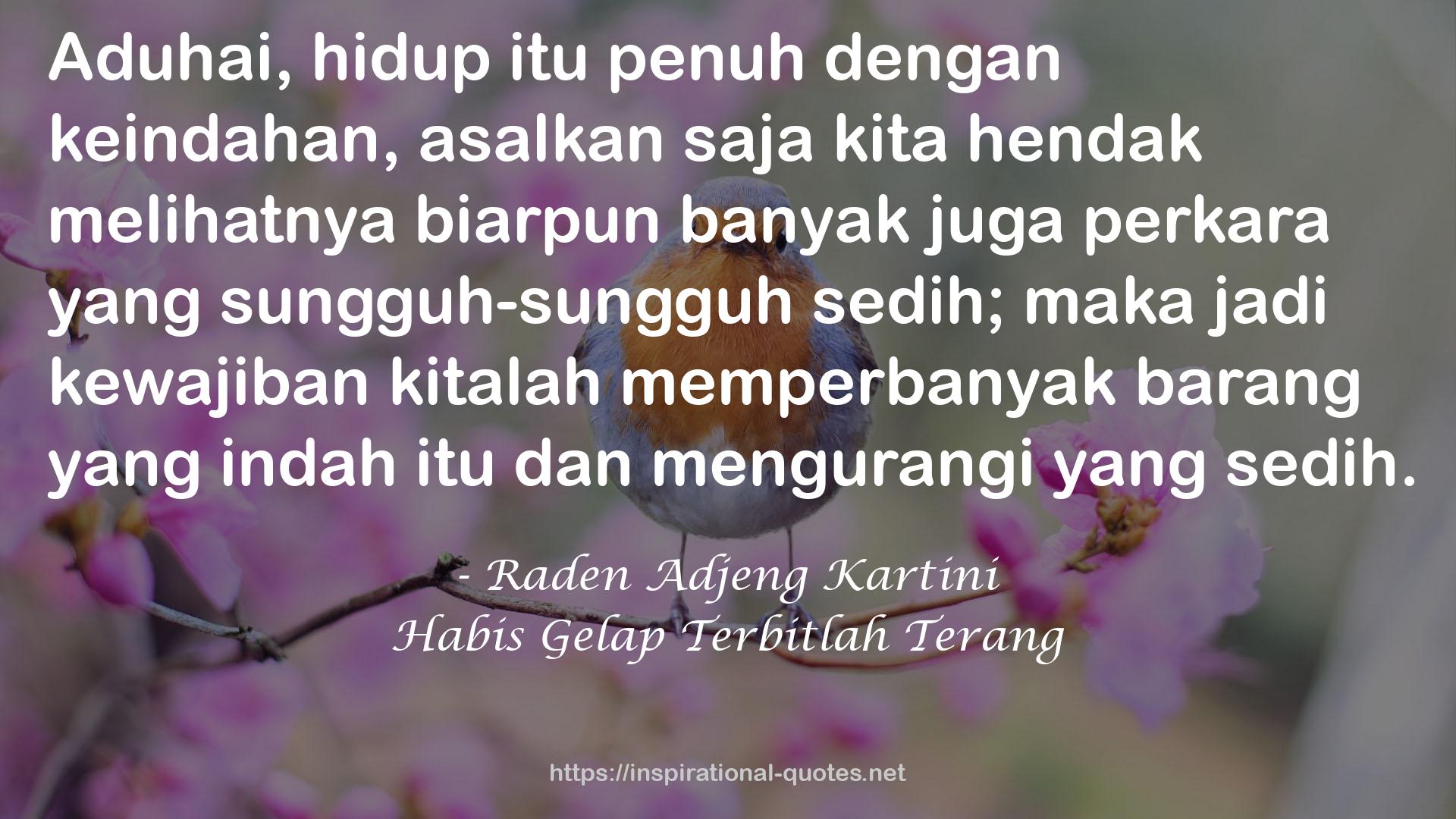 Raden Adjeng Kartini QUOTES