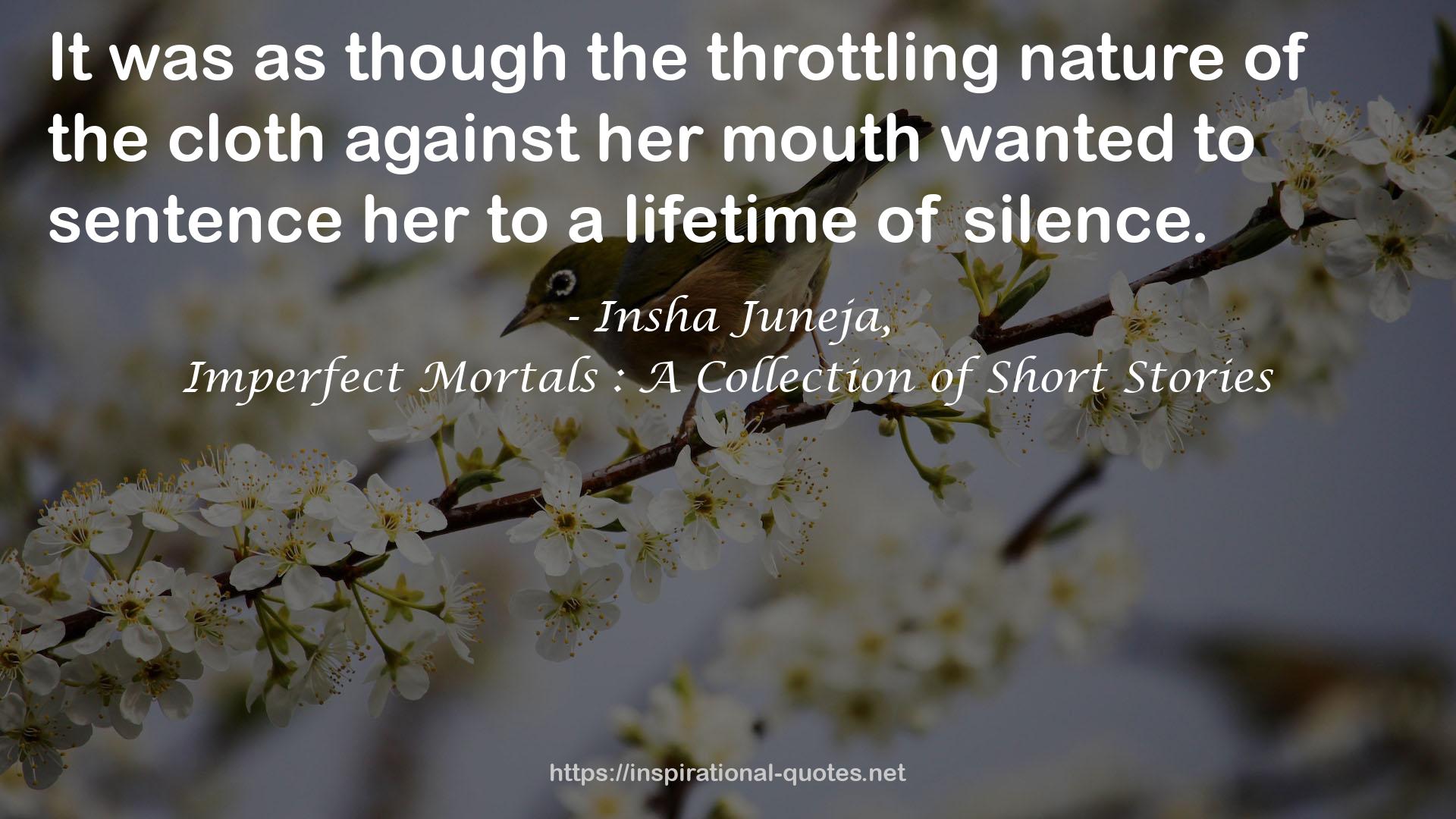 Insha Juneja, QUOTES