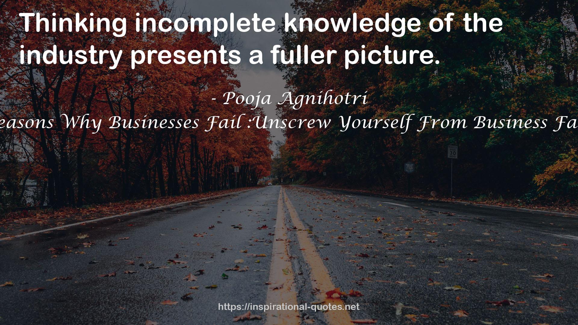 17 Reasons Why Businesses Fail :Unscrew Yourself From Business Failure QUOTES