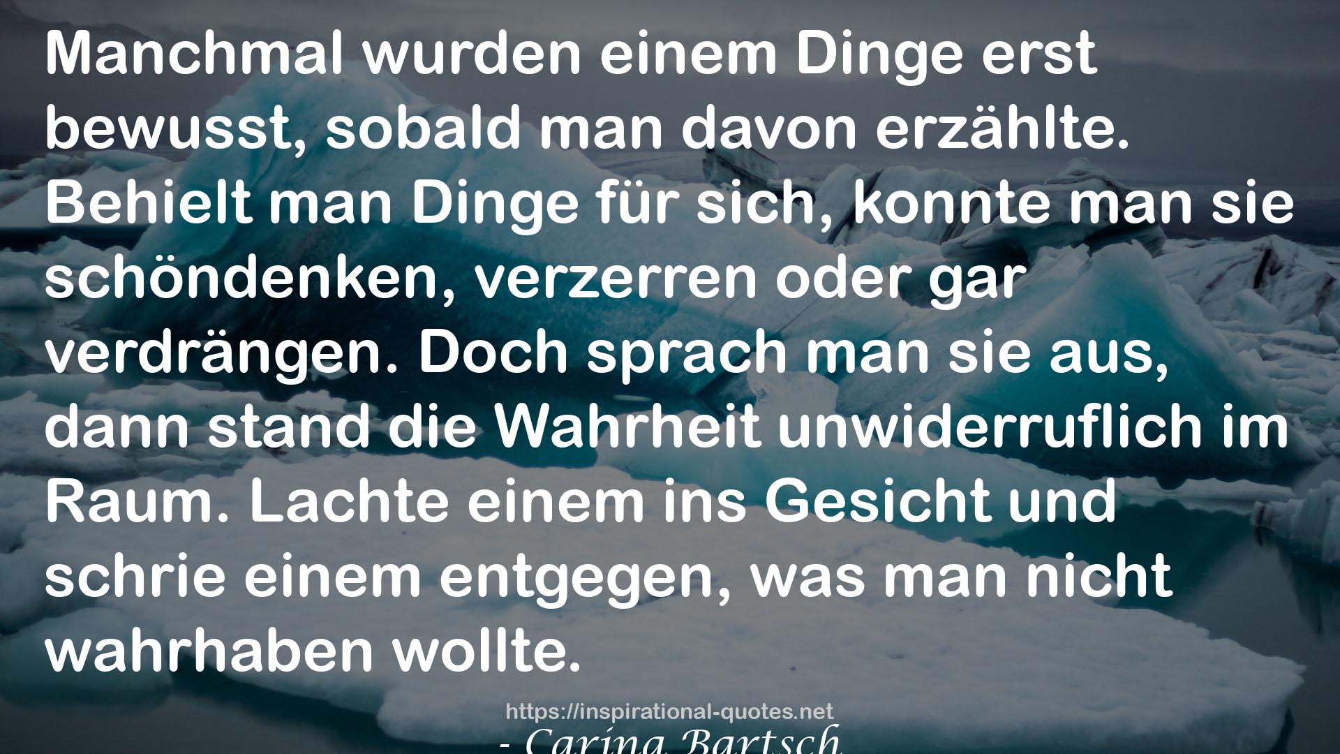 Carina Bartsch QUOTES