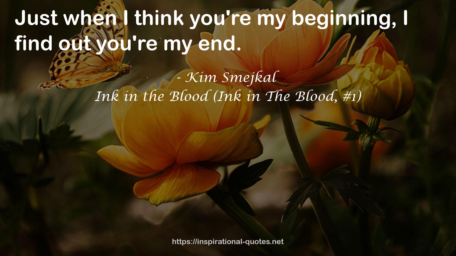 Ink in the Blood (Ink in The Blood, #1) QUOTES