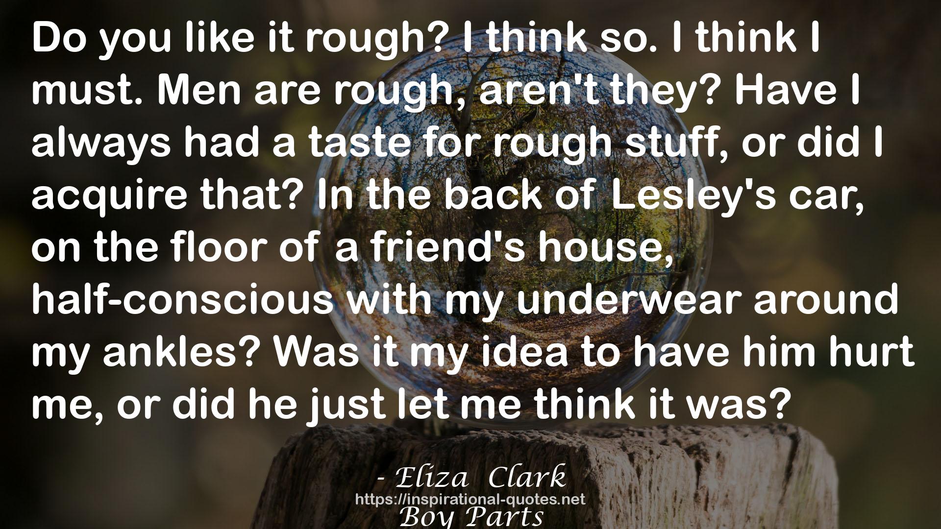 Eliza  Clark QUOTES