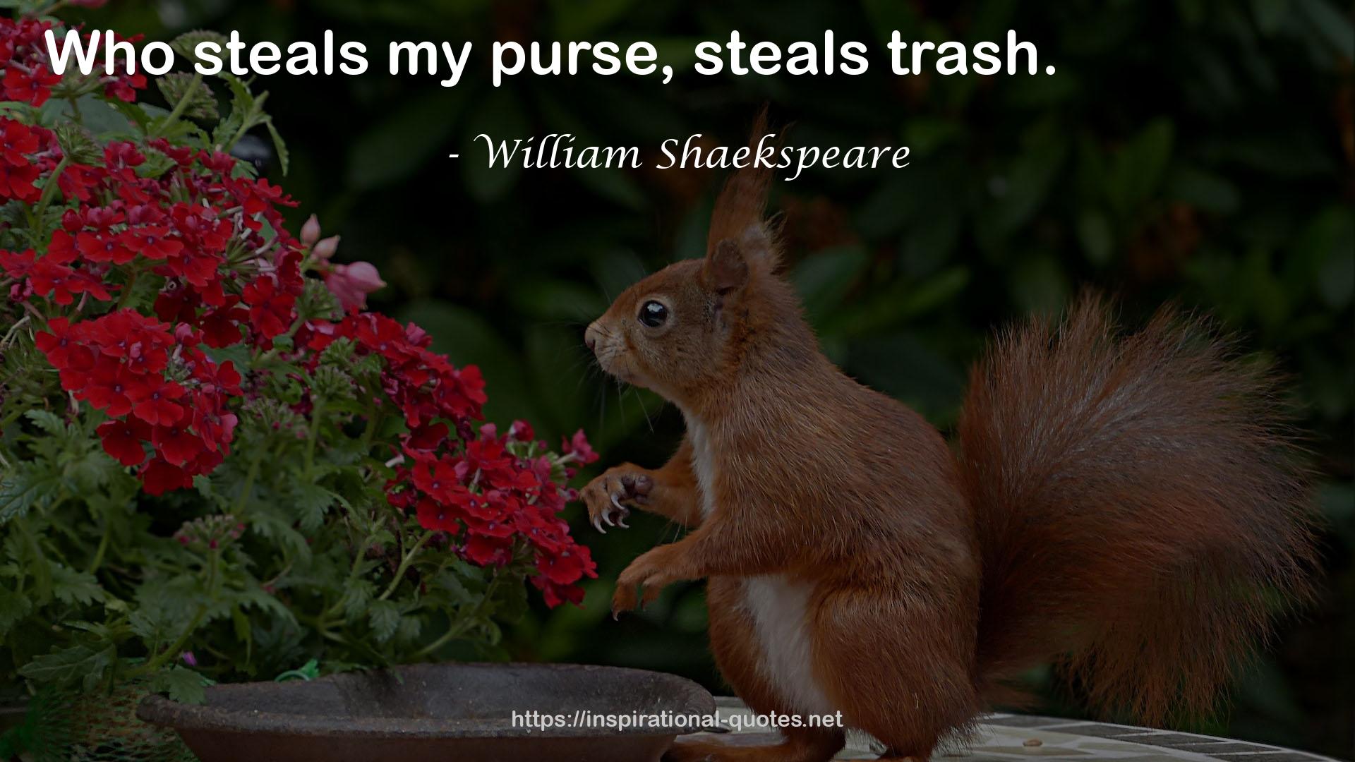 William Shaekspeare QUOTES