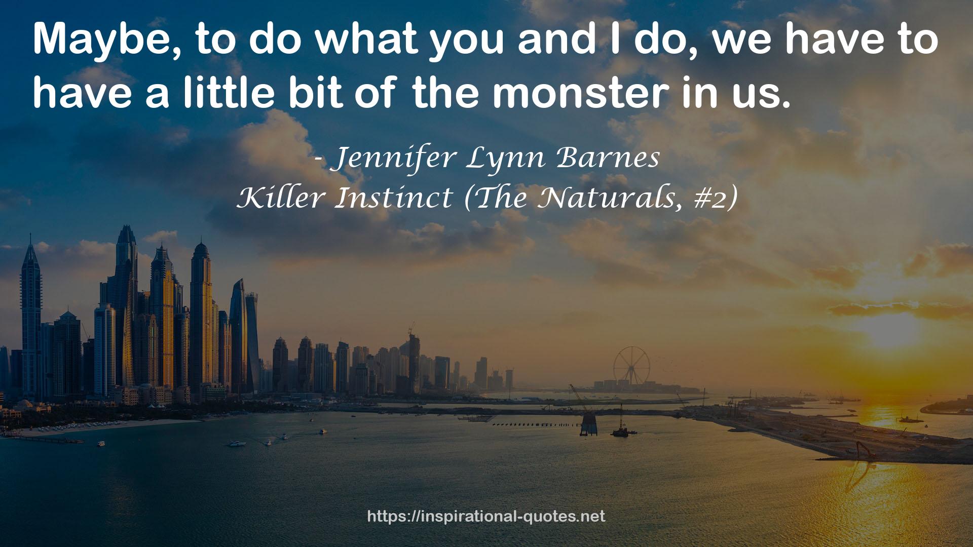Killer Instinct (The Naturals, #2) QUOTES