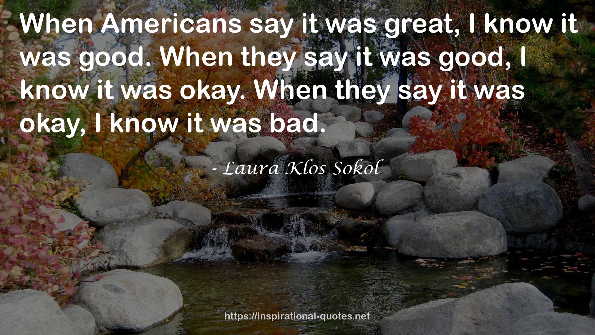 Laura Klos Sokol QUOTES