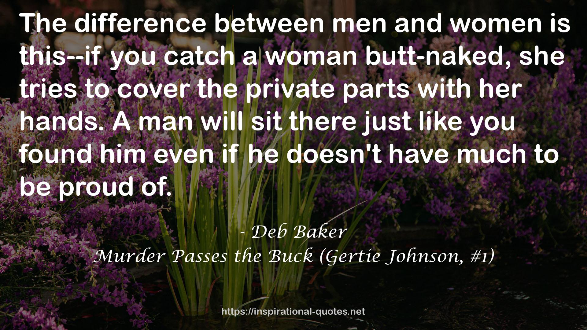 Murder Passes the Buck (Gertie Johnson, #1) QUOTES