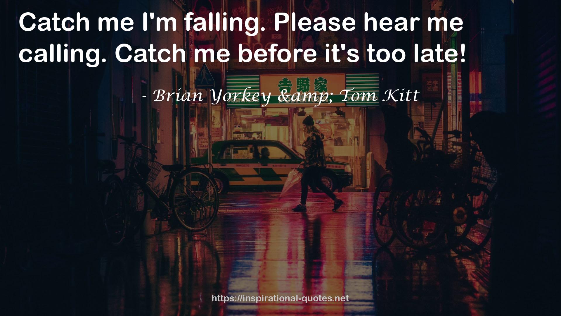 Brian Yorkey & Tom Kitt QUOTES