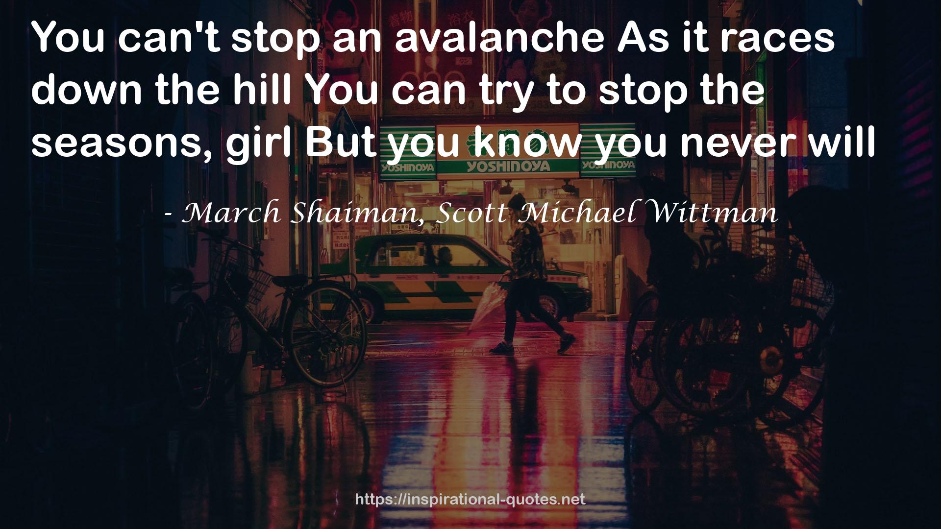 March Shaiman, Scott Michael Wittman QUOTES