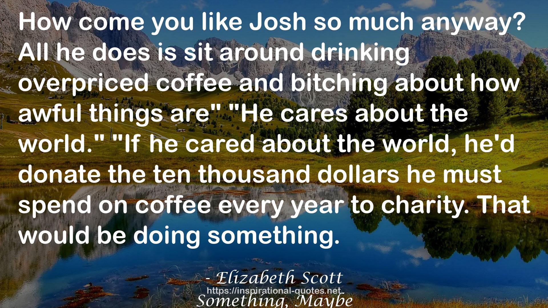 Elizabeth Scott QUOTES