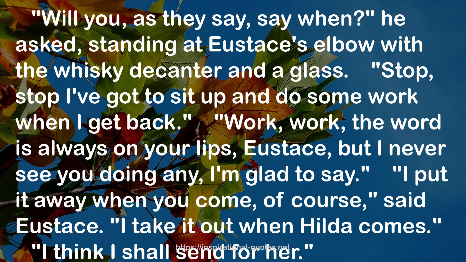 Eustace and Hilda QUOTES