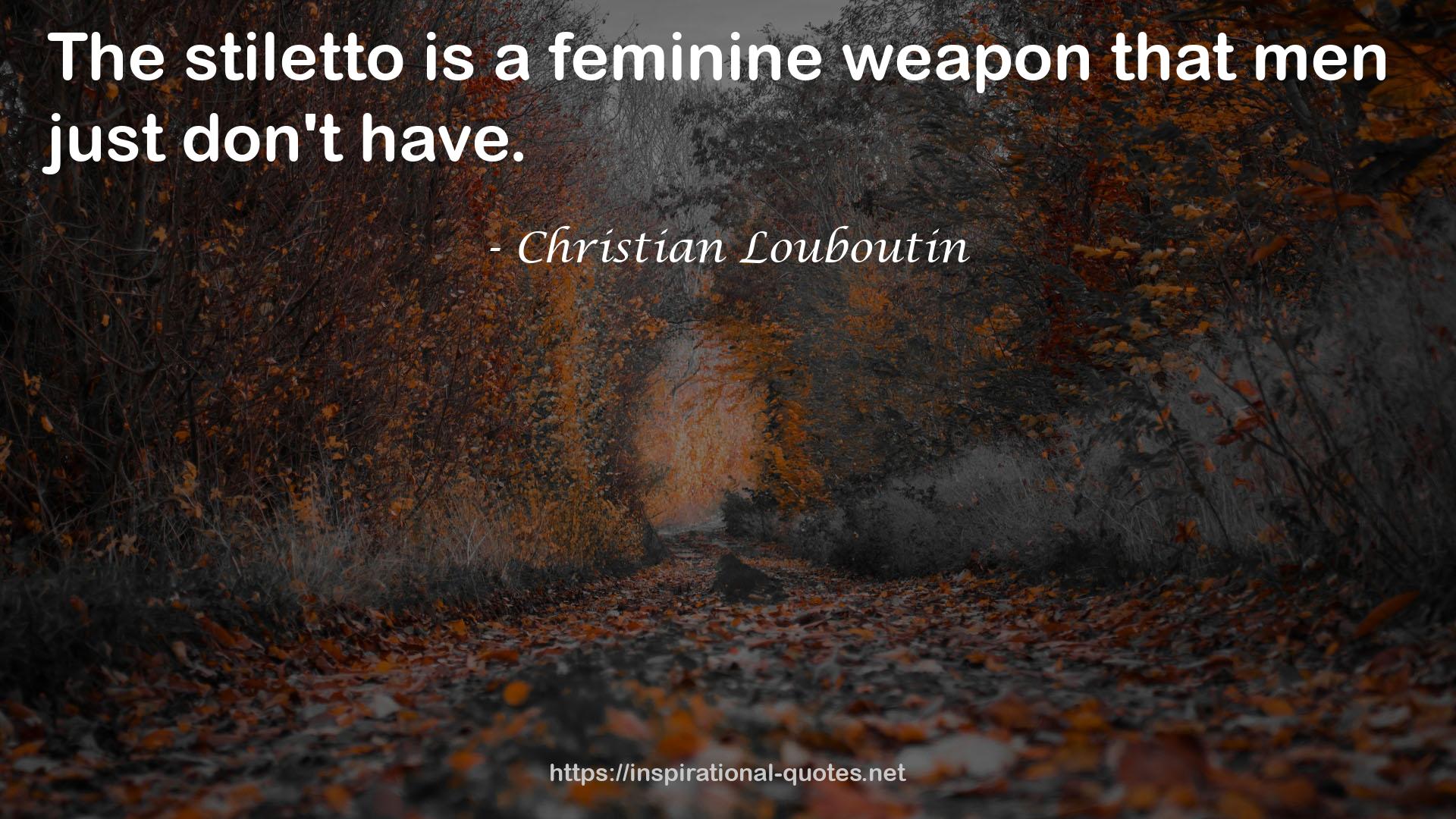 a feminine weapon  QUOTES
