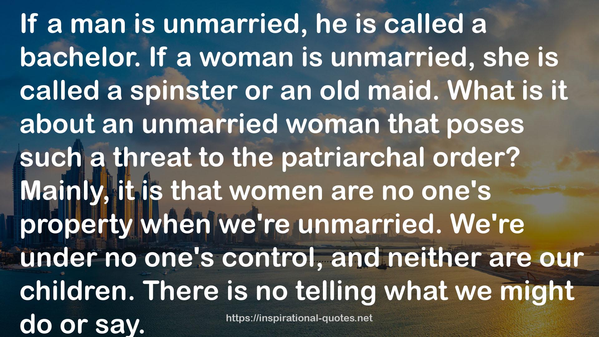 an unmarried woman  QUOTES