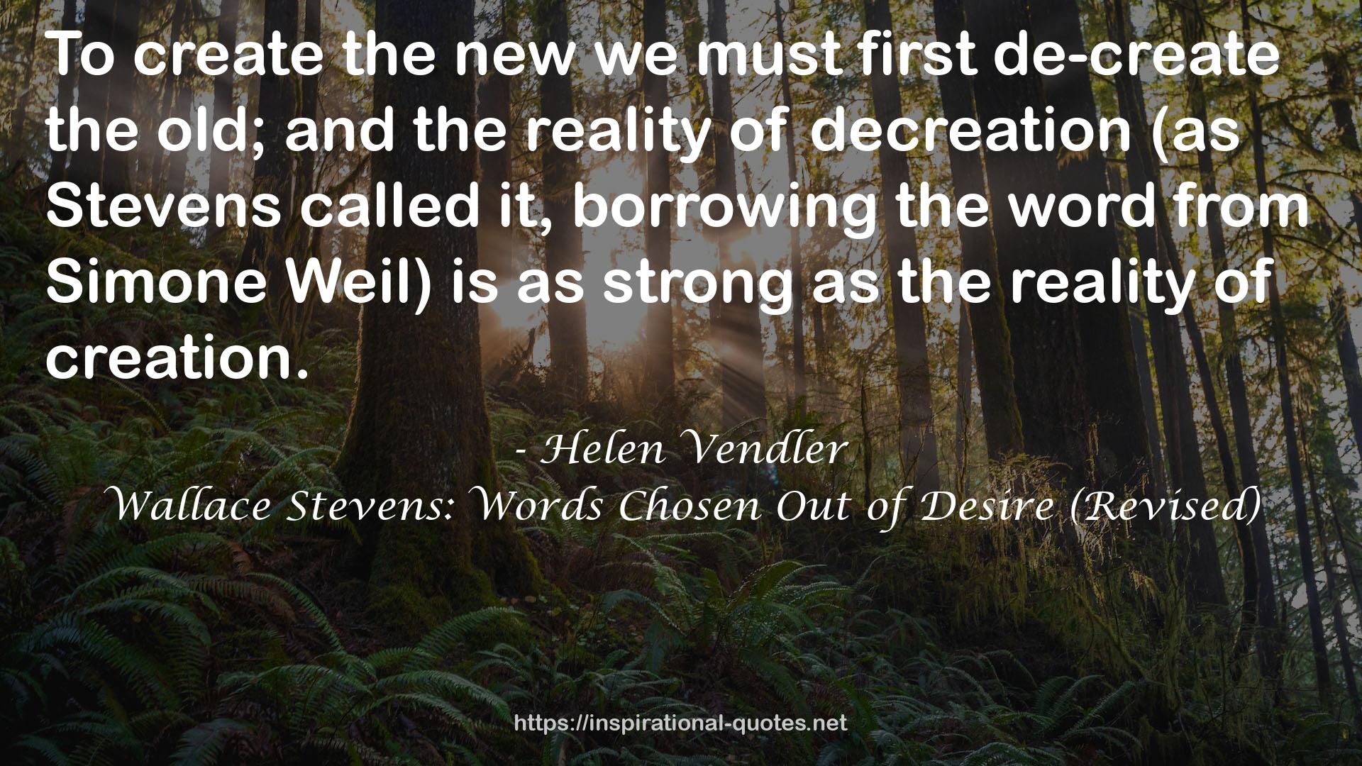 Wallace Stevens: Words Chosen Out of Desire (Revised) QUOTES
