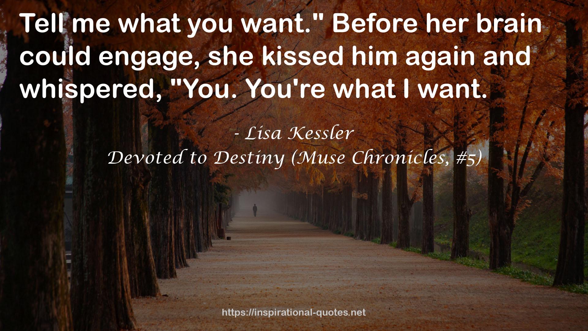 Devoted to Destiny (Muse Chronicles, #5) QUOTES