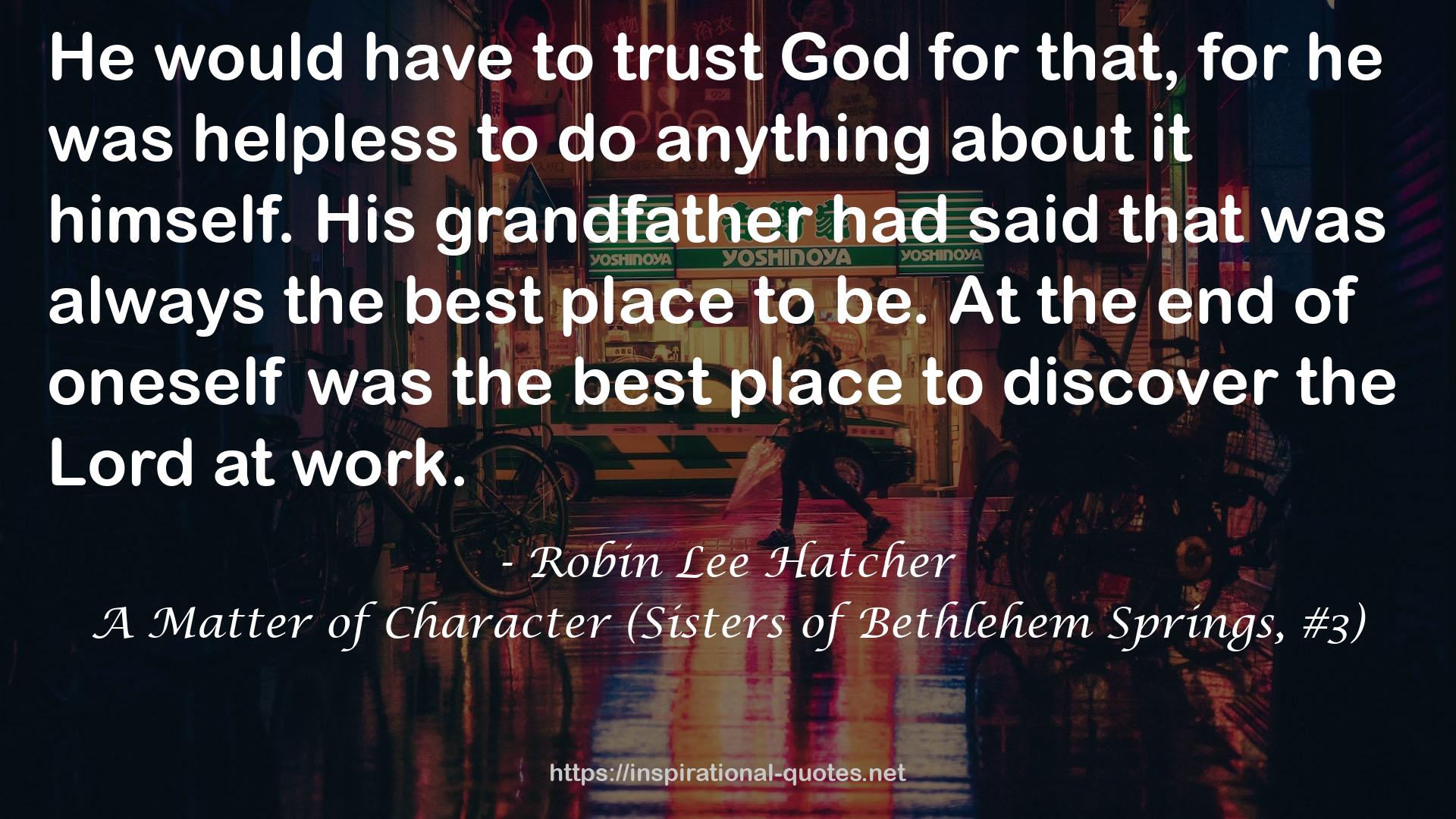 A Matter of Character (Sisters of Bethlehem Springs, #3) QUOTES