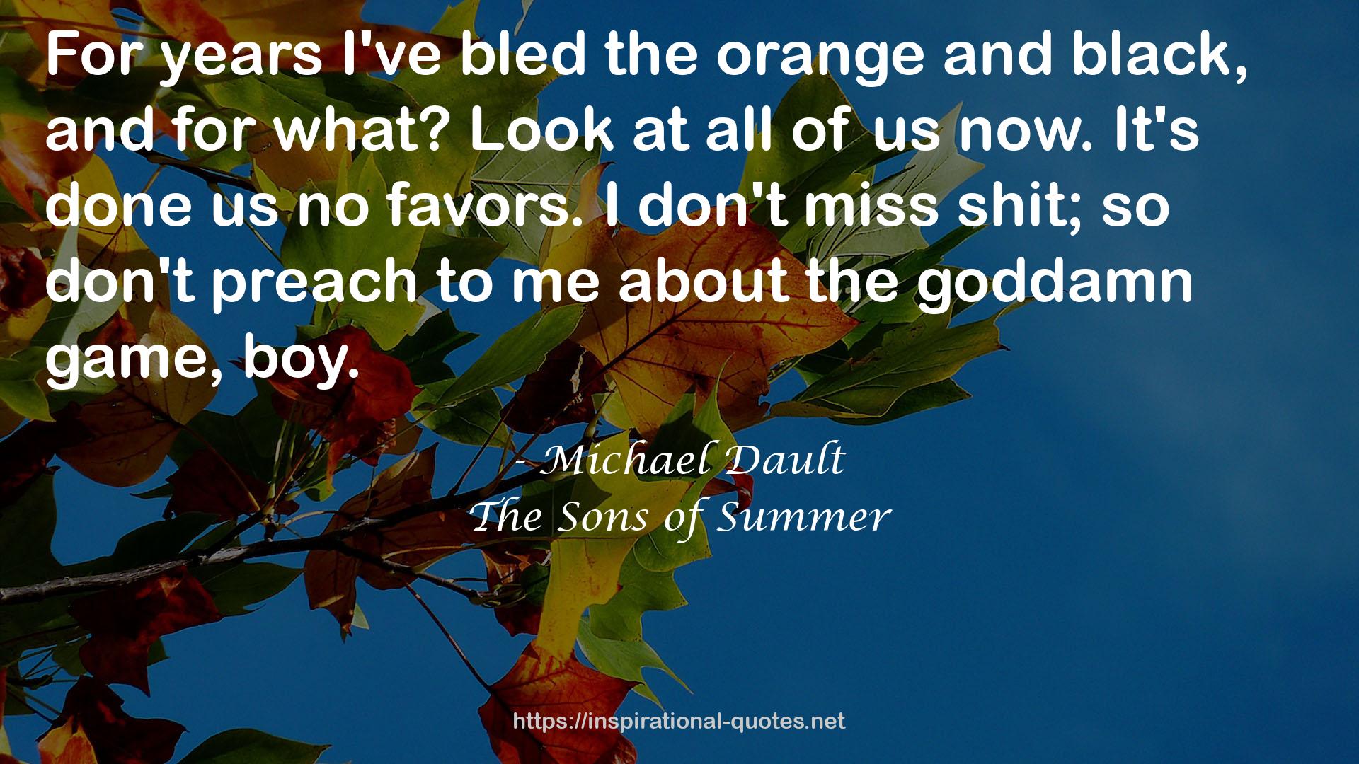 The Sons of Summer QUOTES