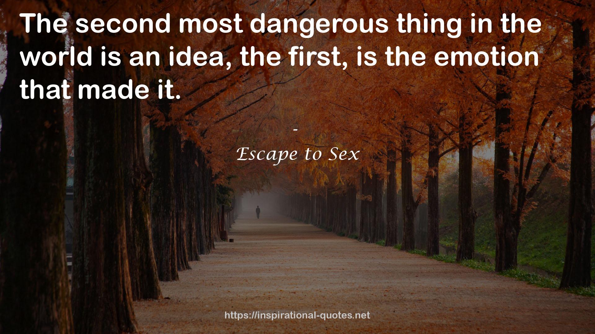 Escape to Sex QUOTES