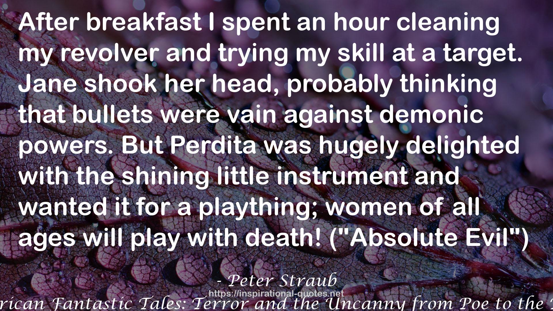 Peter Straub QUOTES